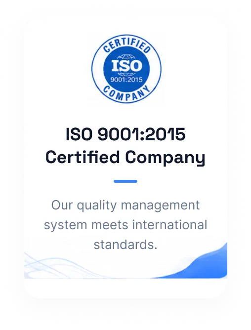 ISO 9001:2015 Certified Company